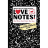 LoveNotes! Real Stories. Real People. Real Love.: America's Best Love Stories & More!