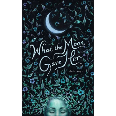 What the Moon Gave Her