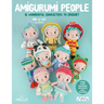 Amigurumi People: 16 Wonderful Characters to Crochet
