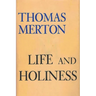 Life and Holiness