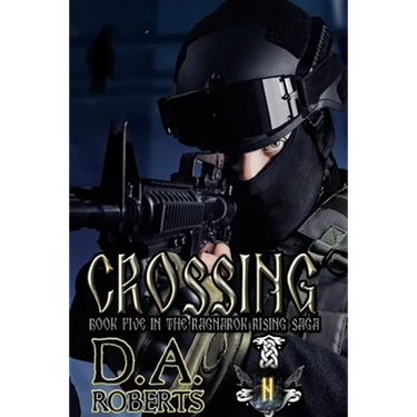 Crossing: Book Five of the Ragnarok Rising Saga