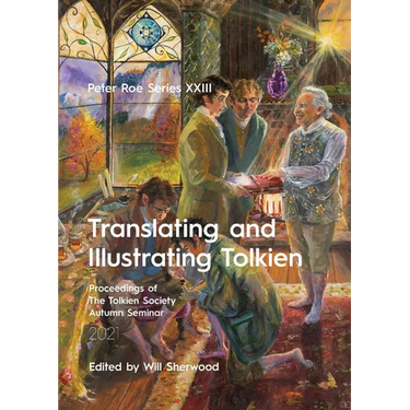 Translating and Illustrating Tolkien: Peter Roe Series XXIII