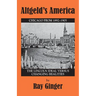 Altgeld's America: The Lincoln Ideal Versus Changing Realities