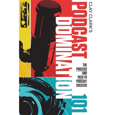 Podcast Domination 101: The Process and Path to Podcast Success