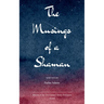 The Musings of a Shaman
