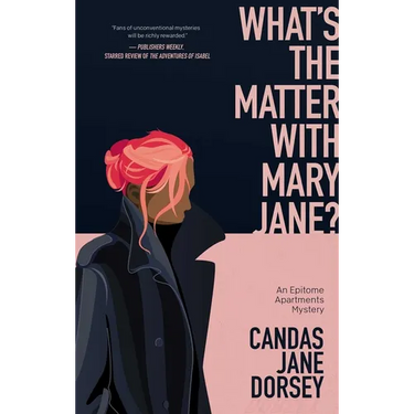What's the Matter with Mary Jane?: An Epitome Apartments Mystery