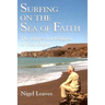 Surfing on the Sea of Faith: The Ethics and Religion of Don Cupitt
