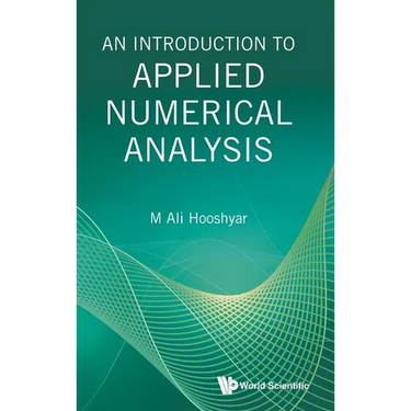 An Introduction to Applied Numerical Analysis