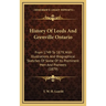 History Of Leeds And Grenville Ontario: From 1749 To 1879, With Illustrations And Biographical Sketches Of Some Of Its Prominent Men And Pioneers (187