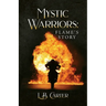 Mystic Warriors: Flame's Story