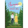 Summer at Fraser's Mill