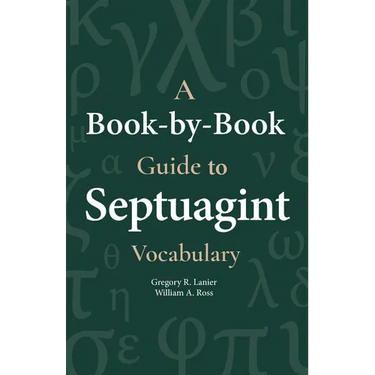 A Book-By-Book Guide to Septuagint Vocabulary