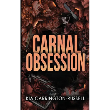 Carnal Obsession: A Dark Mafia, One-Night-Stand-to-Roommates Obsession