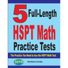 5 Full-Length HSPT Math Practice Tests: The Practice You Need to Ace the HSPT Math Test