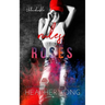 Rules and Roses