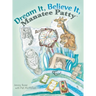 Dream It, Believe It, Manatee Patty(tm)