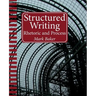 Structured Writing: Rhetoric and Process