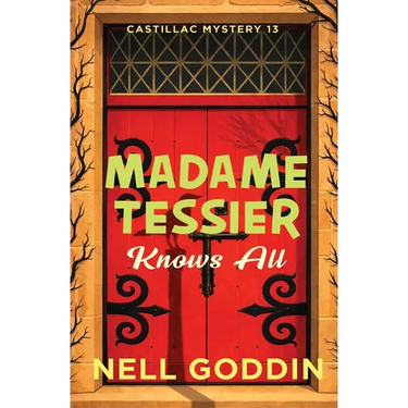 Madame Tessier Knows All