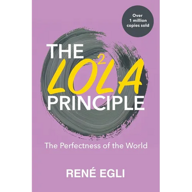 The LO2LA Principle: The Perfectness of the World
