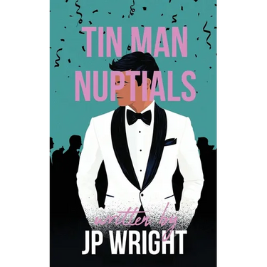 Tin Man Nuptials