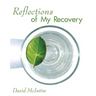 Reflections of My Recovery