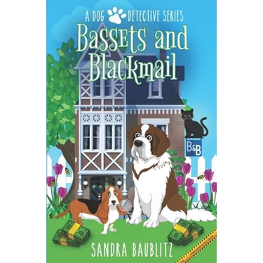 Bassets and Blackmail