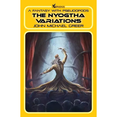 The Nyogtha Variations: A Fantasy with Pseudopods