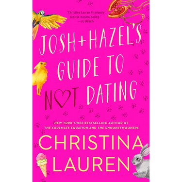 Josh and Hazel's Guide to Not Dating