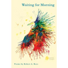 Waiting for Morning
