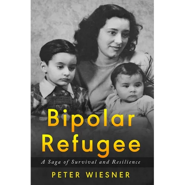 Bipolar Refugee: A Saga of Survival and Resilience