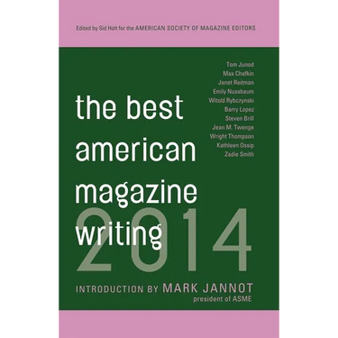 The Best American Magazine Writing 2014
