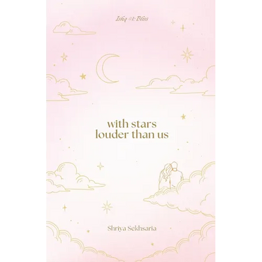 with stars louder than us: ishq #1: bliss