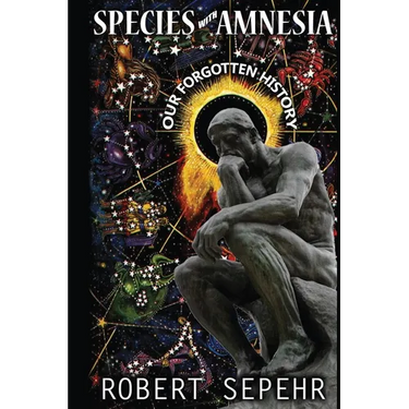 Species with Amnesia: Our Forgotten History