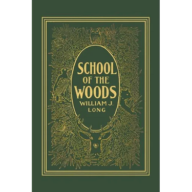 School of the Woods (Yesterday's Classics)