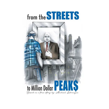 From the Streets To Million Dollar Peaks