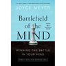 Battlefield of the Mind (30th Anniversary Edition): Winning the Battle in Your Mind