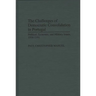 The Challenges of Democratic Consolidation in Portugal: Political, Economic, and Military Issues, 1976-1991