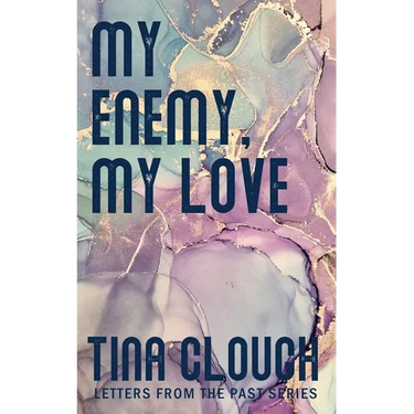 My Enemy, My Love