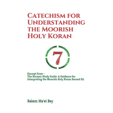 Catechism for Understanding the Moorish Holy Koran