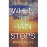 When The Rain Stops