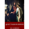 Quiet Talks on Service
