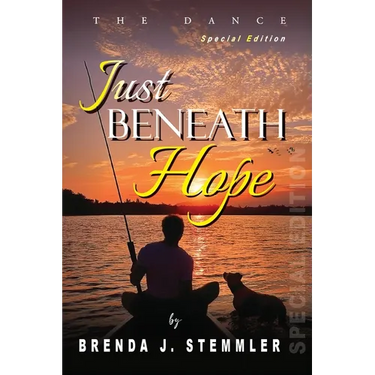 Just Beneath Hope: The Dance - Special Edition