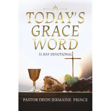 Today's Grace Word: 31 Day Devotional