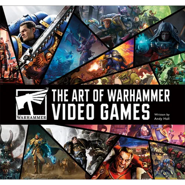The Art of Warhammer Video Games