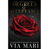 Degrees of Acceptance