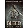The Bleed: Rapture