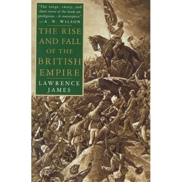 The Rise and Fall of the British Empire