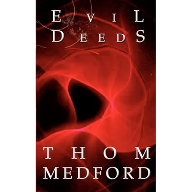 Evil Deeds