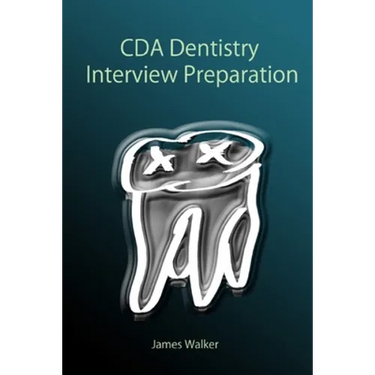 CDA Dentistry Interview Preparation