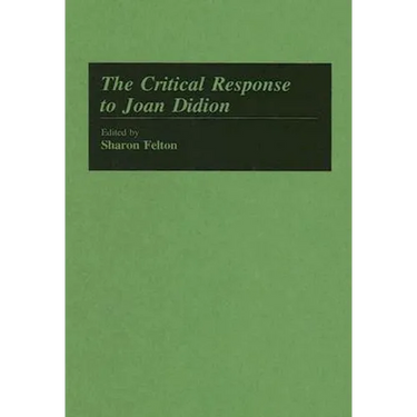 The Critical Response to Joan Didion